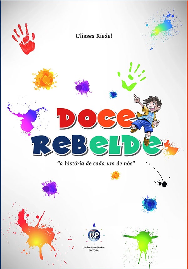 Doce Rebelde – a história de cada um de nós